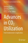Advances in CO2 Utilization : From Fundamentals to Applications - Book