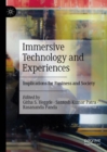 Immersive Technology and Experiences : Implications for Business and Society - Book