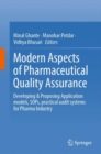 Modern Aspects of Pharmaceutical Quality Assurance : Developing & Proposing Application models, SOPs, practical audit systems for Pharma Industry - Book