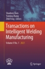 Transactions on Intelligent Welding Manufacturing : Volume V No. 1 2021 - Book
