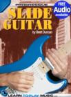 Slide Guitar Lessons for Beginners : Teach Yourself How to Play Guitar (Free Audio Available) - eBook