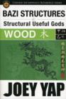 BaZi Structures & Useful Gods -- Wood - Book