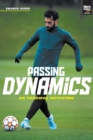 Passing Dynamics : 46 training activities - Book