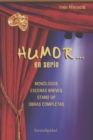 Humor... En Serio : monologos - escenas breves - stand up - obras completas - Book