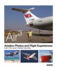 AIR 3: Aviation Photos and Flight Experiences - Book