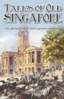Tales of Old Singapore - Book