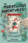 The Marvellous Adventures of Maggie and Methuselah : A Mystery in Hong Kong - Book