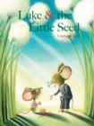 Luke & the Little Seed - Book