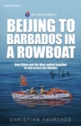Beijing to Barbados in a Rowboat : The true story of how China and the West pulled together to row across the Atlantic - Book