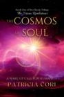 The Cosmos of Soul : A Wake-up Call for Humanity - Book