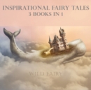 Inspirational Fairy Tales : 3 Books In 1 - Book