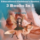 Educational Children's Stories : 3 Books In 1 - Book