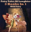 Fairy Tales Of Laughter : 3 Books In 1 - Book