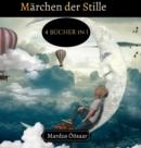 Marchen der Stille : 4 Bucher in 1 - Book