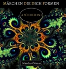 Marchen, die dich Formen : 4 Bucher in 1 - Book