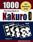 The Giant Book of Kakuro : 1000 Hard Cross Sums Puzzles (9x9) - Book