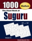 The Giant Book of Suguru : 1000 Medium Number Blocks (10x10) Puzzles - Book