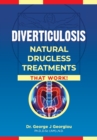 Diverticulosis : Natural Drugless Treatments That Work - Book