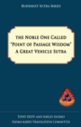 The Noble One Called Point of Passage Wisdom, a Great Vehicle Sutra - Book