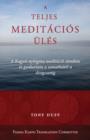 A Teljes Meditacios Ules - Book