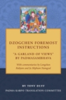 Dzogchen Foremost Instructions, a Garland of Views - Book