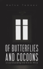 Of Butterflies and Cocoons - Book