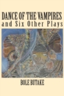 Dance of the Vampires and Six Other Plays - Book