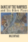 Dance of the Vampires and Six Other Plays - eBook
