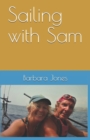 Sailing with Sam - Book