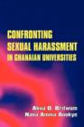 Confronting Sexual Harassment in Ghanaian Universities - Book