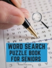 Wordsearch Puzzle Book for Seniors - Book