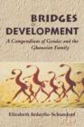 Bridges of Development : A Compendium of Gender and the Ghanaian Family - Book