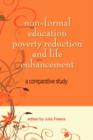 Non-Formal Education, Poverty Reduction and Life Enhancement : A Comparative Study - Book