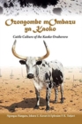 Ozongombe mOmbazu ya Kaoko : Cattle Culture of the Kaoko Ovaherero - Book