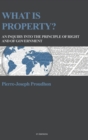 What is property? : An inquiry into the principle of right and of government - Book