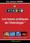 Astrologie Livre 1 : Les Bases Pratiques de L'Astrologie - Book