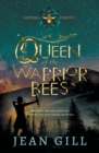 Queen of the Warrior Bees : One misfit girl and 50,000 bees - Book