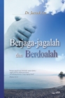 Berjaga-Jagalah Dan Berdoalah : Keep Watching and Praying (Indonesian) - Book