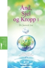 And, Sjel og Kropp I : Spirit, Soul and Body &#8544; (Norwegian) - Book