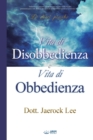 Vita di Disobbedienza e Vita di Obbedienza - Book