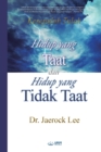 Hidup yang Taat dan Hidup yang Tidak Taat(Indonesian) - Book
