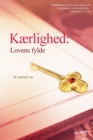 Kaerlighed : Lovens fylde(Danish) - Book