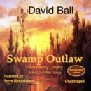 Swamp Outlaw - eAudiobook