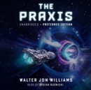 The Praxis - eAudiobook