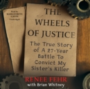 The Wheels of Justice - eAudiobook