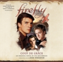 Firefly: Coup de Grace - eAudiobook