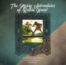 The Merry Adventures of Robin Hood - eAudiobook