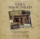When Magic Failed - eAudiobook