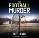 The Football Murder - eAudiobook
