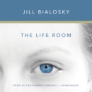 The Life Room - eAudiobook